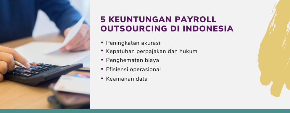 Keuntungan payroll outsourcing di Indonesiia