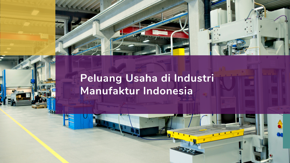 industri manufaktur indonesia